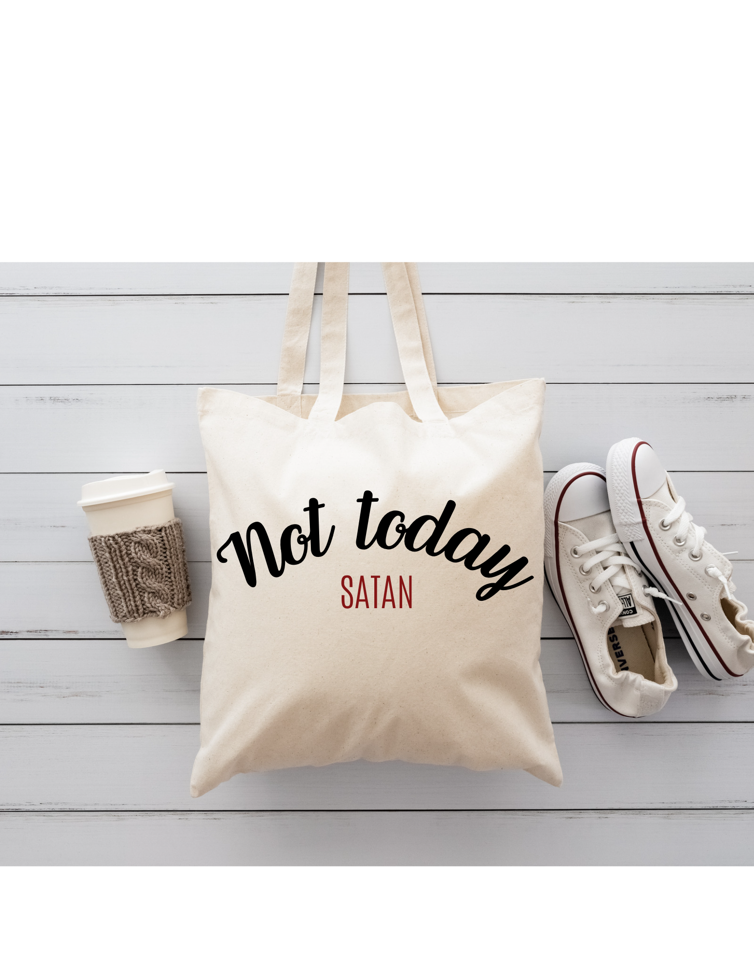 Not Today Satan Bag