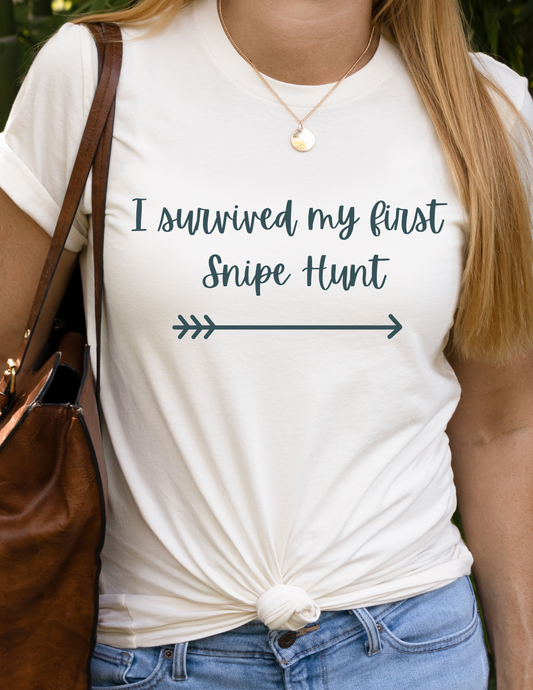 I Survived My First Snipe Hunt T-Shirt
