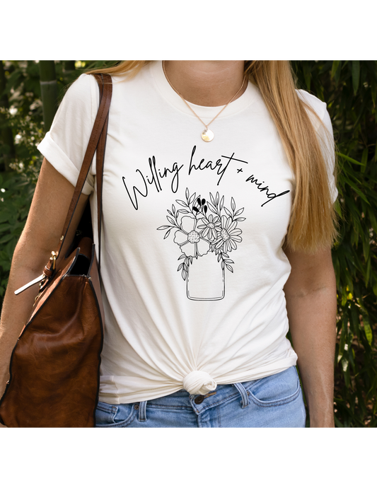 Willing Heart + Mind T-Shirt